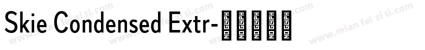 Skie Condensed Extr字体转换